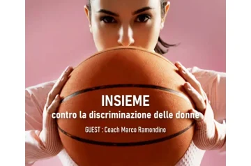 Basket Torino Femminile insieme contro la discriminazione delle donne. 20 Novembre 2023 dalle 18.30 alle 20.30. Guest Marco Ramonfino